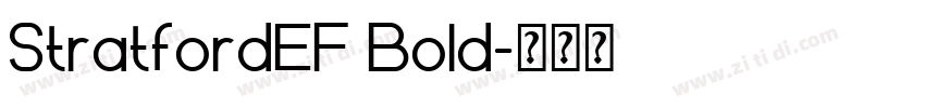 StratfordEF Bold字体转换 StratfordEF Bold字体转换